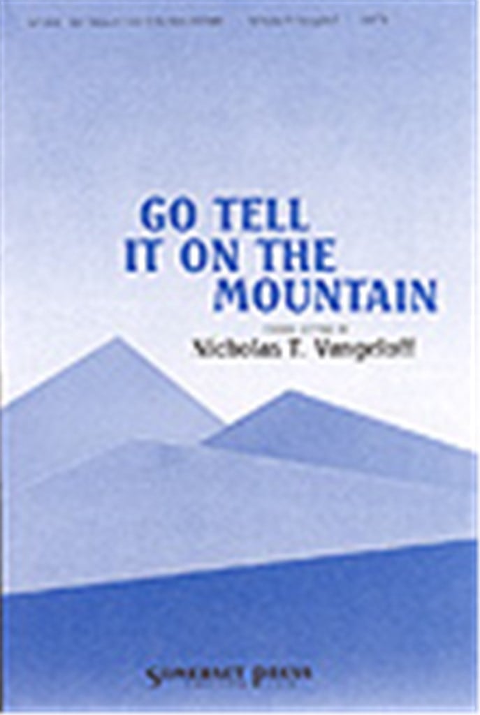 Go, Tell It on the Mountain